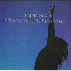 Simply Red - Something got me started (Original mix / Perfecto mix) / Come on in my kitchen / A new flame