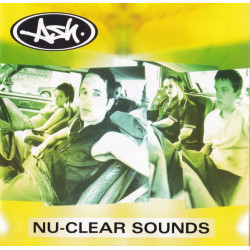 Ash - Nu Clear Sounds featuring Projects / Low ebb / Jesus says / Wildsurf / Death trip 21 / Folk song / Numbskull / Burn out /
