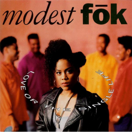 Modest Fok - Love or The Single Life featuring Love or the single life / Hard to be righteous / Promise me / After all said and