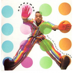 Candyman - Aint No Shame In The Game LP featuring Rap trivia - Aint no shame in my game, Candyman theme, Dont leave home without