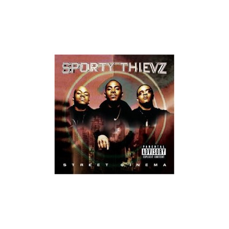 Sporty Thievz - Street Cinema featuring The spot, Fedz / Freeks skit, Freeks / Slow money toney, Spy hunter, Like father like so