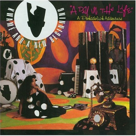 Kwame And A New Beginning - A Day In The Life featuring Da man / Skinee muva / Yes yes yall / A day in the life / Itz oh kay / T