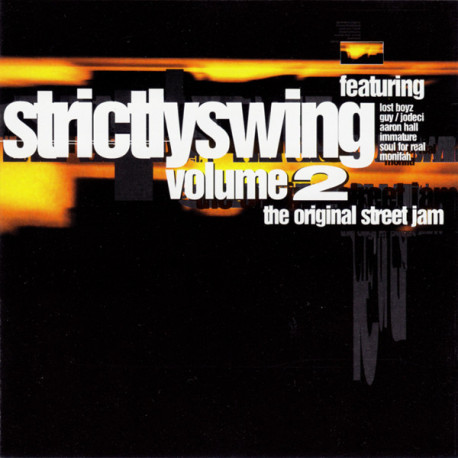 Various Artists - Strictlyswing Volume 2 featuring Jodeci "Love u 4 life" / Aaron Hall "Curiosity" / Lost Boyz "Get up" / Soul F