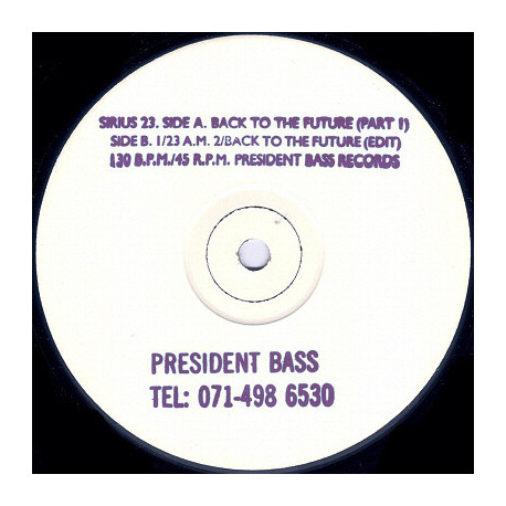 Sirius 23 - Back To The Future (Part 1 / Edit) / 23 AM) 12" Vinyl Record