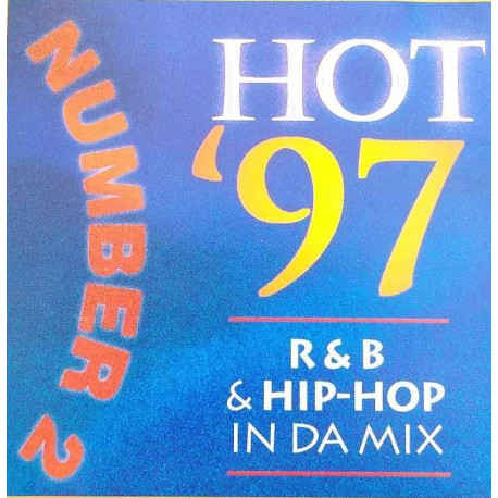 Various Artists - Hot 97 Number 2 - R&B + Hip Hop In Da Mix featuring In The Mix Song Of Barry White / Brandy / Drew The Damager