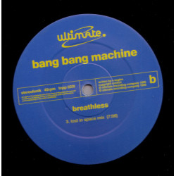 Bang Bang Machine - Breathless (Radio Edit / Strange Brew Mix / Lost In Space Mix) 12" Vinyl Record