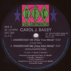 Carol J Bailey - Understand Me (Free Your Mind) Club Mix / Inst / Free Your Mind Mix / Radio Edit