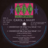 Carol J Bailey - Understand Me (Free Your Mind) Club Mix / Inst / Free Your Mind Mix / Radio Edit