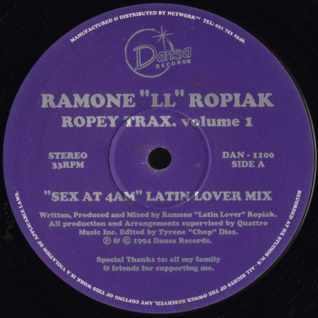 Ramone LL Ropiak - Ropey Trax Vol 1 feat Sex At 4AM (Latin Lover Mix) / Tribal Love (Dirt Mix)
