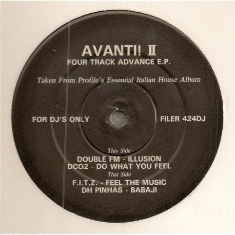 Avanti II Sampler - Double FM "Illusion" / DC02 "Do What You Feel" / FITZ "Feel The Music" / DH Pinhas "Babaji"