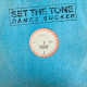 Set The Tone - Dance Sucker (Francois Kevortian Mix) / Let Loose (12" Vinyl Record)