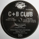 C+B Club - Choc Rok (Remix / Original Mix) / Ready To Ride (12" Vinyl Record)