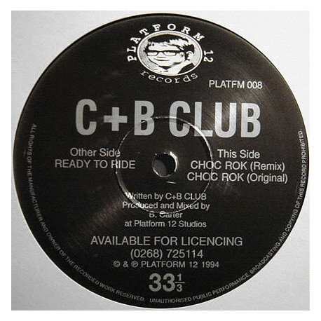 C+B Club - Choc Rok (Remix / Original Mix) / Ready To Ride (12" Vinyl Record)
