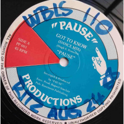 Pause - Got To Know (Dance Mix / Cool Mix) Super Rare Streetsoul (12" Vinyl Record)
