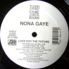 Nona Gaye - Love For The Future (LP Edit / Acappella / After Hours Extended / Low Ride Extended / Low Ride Inst)