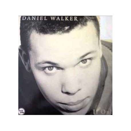 Daniel Walker - If Only (Original / Dug Out Mix) / Get It On (12" Vinyl Record)