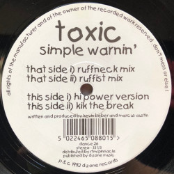 Toxic - Simple Warnin (Ruffneck Mix / Ruffist Mix / Hi Power Version / Kik The Break) 12" Vinyl Record