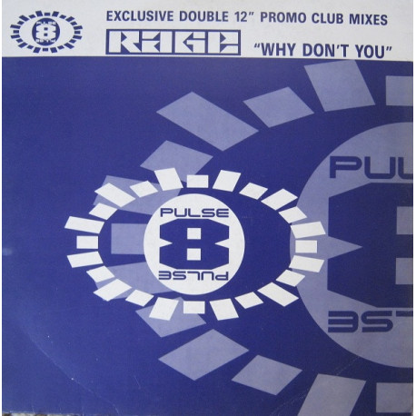 Rage - Why Dont You (Original / JJ Dub / 2 Stones Mixes / 2 Greed Mixes / PG Tips Mix / Well Hung Parliament Mix) Double Vinyl