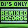 REMIXED RECORDS 58 - DJ Only Remixes of Robin S "Show Me Love" / Mary J Blige "Real Love"/ Ann Consuelo "Do It For Love"