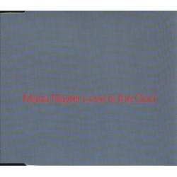 Maria Nayler - Love is the god (Edit / Sugar Bush Vocal) / Naked and sacred (Gregorio mix)