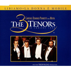 The 3 Tenors - Libiamo ne lieti calici / La donna e mobile