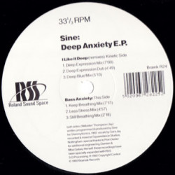 Sine - Deep Anxiety EP featuring I Like It Deep (3 Deep Expression Mixes) / Bass Anxiety (3 Mixes)