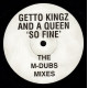 Getto Kingz And A Queen - So Fine (4 M Dubs Mixes) 12" Vinyl