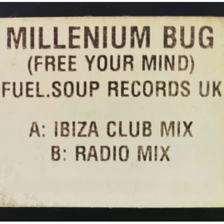 Millenium Bug – Free Your Mind (Original / Radio Mix /Ibiza Club Mix) 12" Vinyl Record