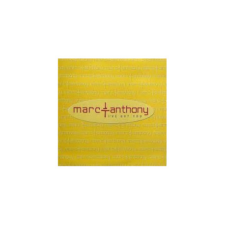 Marc Anthony - I've got you (Club Mix / Eric Kupper Remix / Richie Jones mix) Vinyl Promo