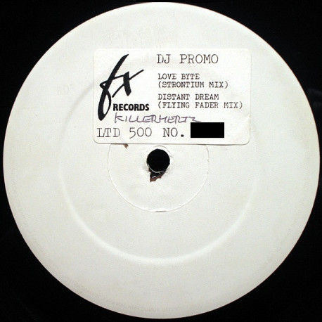 Killerhertz - Love Byte (Strontium Mix) / Distant Dream (Flying Fader Mix) 12" Vinyl Promo