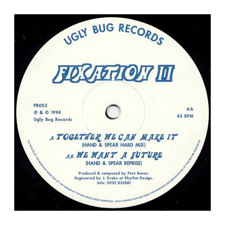 Fixation II - Together We Can Make It (Hand & Spear Hand Mix) / We Want A Future (Hand & Spear Reprise) 12" Vinyl