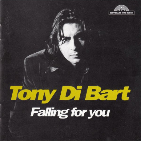 Tony Di Bart - Falling For You 2 CD featuring Falling for you / The real thing / Secrecy / Turn your love around / Do it / Fathe