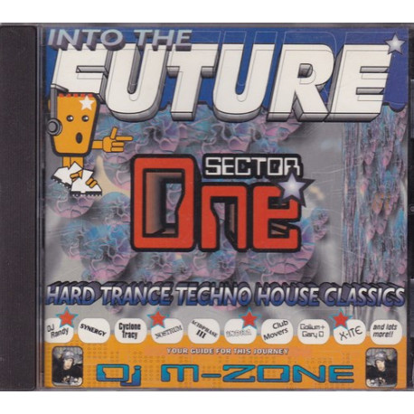 Various Artists - Into The Future Sector One featuring DJ Randy "Deception" / Synergy "Interfuse" / Nostrum "Blowback" / Interce