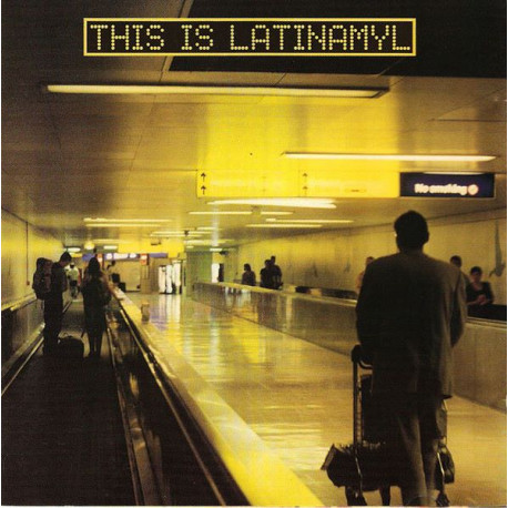 Various Artists - This Is Latinamyl featuring Elite Force "Spirito" / Mr Dan "48 Margarita shuffle" / Subtropic "Forget me not"