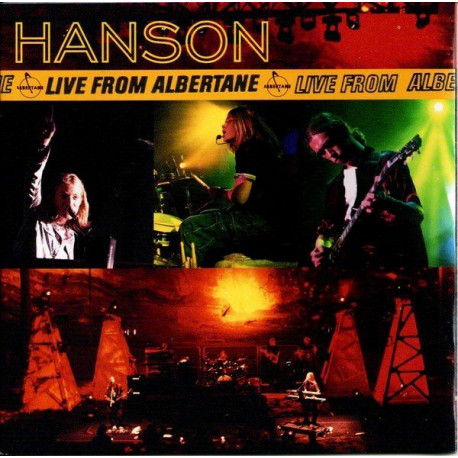 Hanson - Live From Albertane featuring Gimme some lovin - Shake a tail feather / Wheres the love / River / I will come to you /