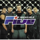 Five - Invincible featuring If ya gettin down / Keep on movin / Dont wanna let you go / We will rock you / Two sides to every st
