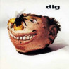 (CD) Dig - Radioactive featuring Let me know / I'll stay high / Unlucky friend / Anymore / Conversation / Believe