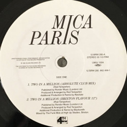 Mica Paris - Two In A Million (Absolute Club Mix / Brixton Flavour Mix / Driza Bone Mix) / Love Bizarre