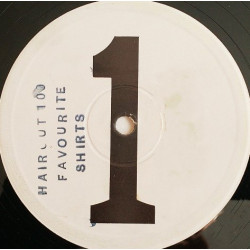 Haircut 100 - Favourite Shirts (Full Length Mix) One Sided Vinyl Promo