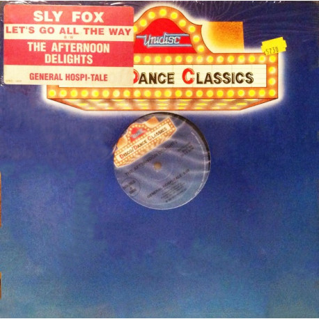 Sly Fox - Lets Go All The Way (12" Mix) / The Afternoon Delights - General Hospi-tale (12" Vinyl) SEALED