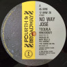 No Way Jose - Tequila (Knockout / Wireless / Instrumental) 12" Vinyl Record