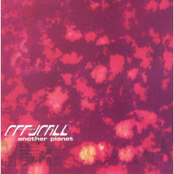 Offworld - Another Planet featuring Untitled / Net / Orinoco / Deeseven / Chromatic / Offliner / Sidespiral / Venus / Cosmosis /