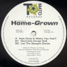 Home Grown - How Does It Make You Feel / Gourmet Conga Dub / Let The Bongos Dance (12" Vinyl Record)