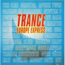 Various Artists - Trance Europe Express featuring Orbital / Bandulu / Readymade / System 7 / Spooky & Billie Ray Martin / Materi