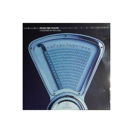 Various Artists - Price Per Pound A Flavour Of The Label (promo)