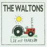 (CD) Waltons - Lik My Trakter featuring Colder than you / Sunshine/ The water well and the farmers hand/ In the meantime