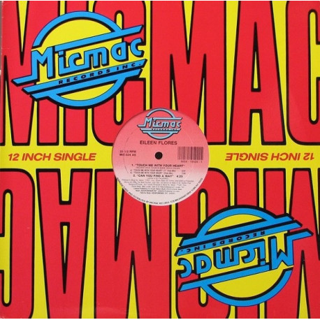 Eileen Flores - Touch Me With Your Heart (Club Mix / House Mix / Club Dub / House Dub) / Can You Find A Way