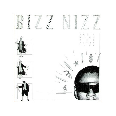 Bizz Nizz - Dont Miss The Party Line (Incrowed Version / Euro Mix) 12" Vinyl Record