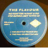 Flavour - No matter what you do (Seattle Trance mix / Full On Seattle mix / Tesko Development Vocal mix / Corporation Dub)