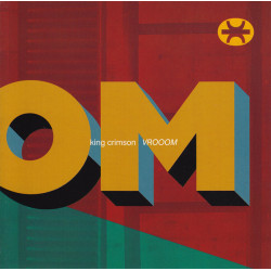 King Crimson - VROOOM feat Vrooom / Sex sleep eat drink dream / Cage / Thrak / When I say stop continue / One time (6 Tracks)